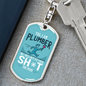 I Am A Plumber Swivel Keychain Dog Tag Stainless Steel or 18k Gold-Express Your Love Gifts