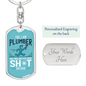 I Am A Plumber Swivel Keychain Dog Tag Stainless Steel or 18k Gold-Express Your Love Gifts
