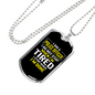 I Am A Police Officer I Stop When I'm Done Necklace Stainless Steel or 18k Gold Dog Tag 24"-Express Your Love Gifts