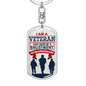 I Am A Veteran Swivel Keychain Dog Tag Stainless Steel or 18k Gold-Express Your Love Gifts