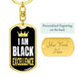 I Am Black Excellence Dog Tag Pendant Keychain Stainless Steel or 18k Gold-Express Your Love Gifts