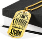 Stronger Than the Storm Dog Tag Stainless Steel or 18k Gold 24" Ball Chain-Express Your Love Gifts