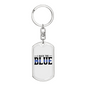 I Back The Blue Keychain Stainless Steel or 18k Gold Dog Tag Keyring-Express Your Love Gifts