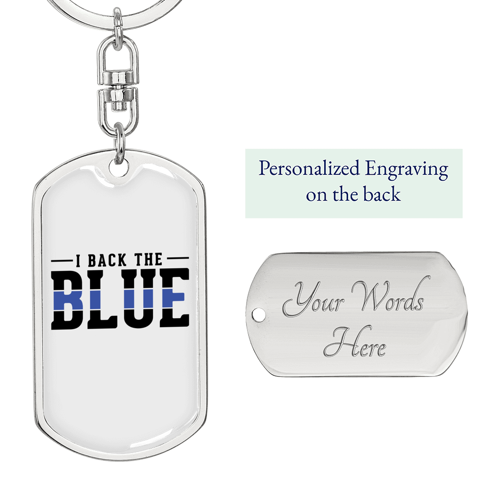 I Back The Blue Keychain Stainless Steel or 18k Gold Dog Tag Keyring-Express Your Love Gifts