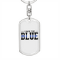 I Back The Blue Keychain Stainless Steel or 18k Gold Dog Tag Keyring-Express Your Love Gifts