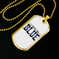 I Back The Blue Necklace Stainless Steel or 18k Gold Dog Tag 24"-Express Your Love Gifts