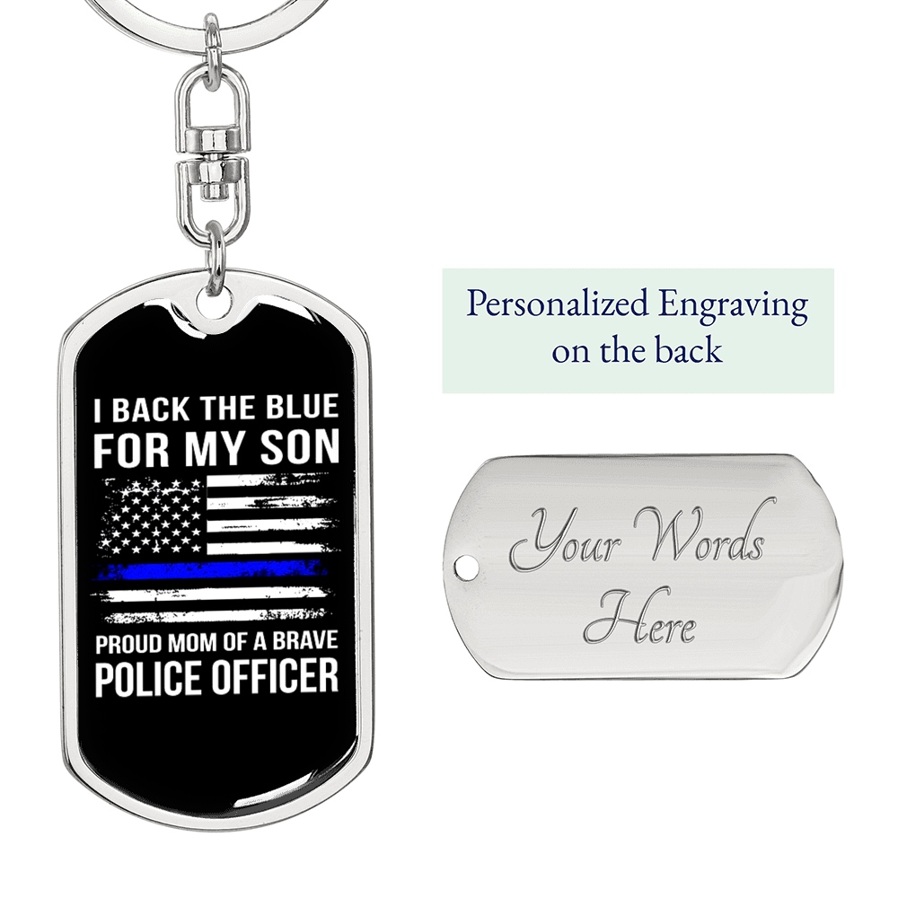 I Backed The Blue For My Son Keychain Stainless Steel or 18k Gold Dog Tag Keyring-Express Your Love Gifts