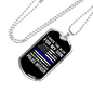 I Backed The Blue For My Son Necklace Stainless Steel or 18k Gold Dog Tag 24"-Express Your Love Gifts