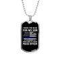 I Backed The Blue For My Son Necklace Stainless Steel or 18k Gold Dog Tag 24"-Express Your Love Gifts
