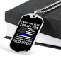 I Backed The Blue For My Son Necklace Stainless Steel or 18k Gold Dog Tag 24"-Express Your Love Gifts