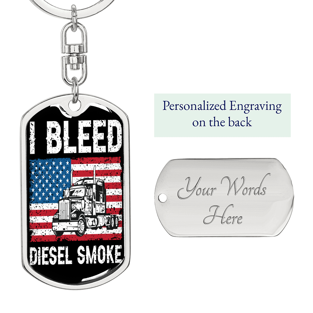 I Bleed Diesel Smoke Swivel Keychain Dog Tag Stainless Steel or 18k Goldi-Express Your Love Gifts