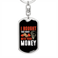I Bought This Gambler Keychain Stainless Steel or 18k Gold Dog Tag Keyring-Express Your Love Gifts