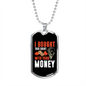 I Bought This Gambler Necklace Stainless Steel or 18k Gold Dog Tag 24-Express Your Love Gifts
