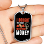 I Bought This Gambler Necklace Stainless Steel or 18k Gold Dog Tag 24-Express Your Love Gifts