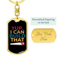 I Can Build That Swivel Keychain Woodworker Dog Tag Stainless Steel or 18k Gold-Express Your Love Gifts