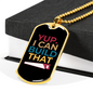 I Can Build That Woodworker Dog Tag Stainless Steel or 18k Gold W 24"-Express Your Love Gifts