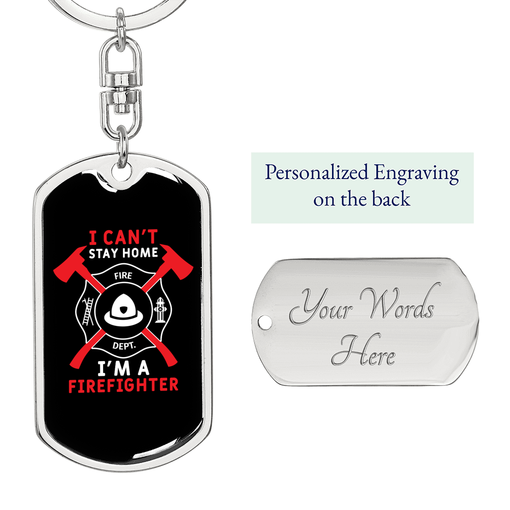 I Can'T Stay Home Keychain Stainless Steel or 18k Gold Dog Tag Keyring-Express Your Love Gifts
