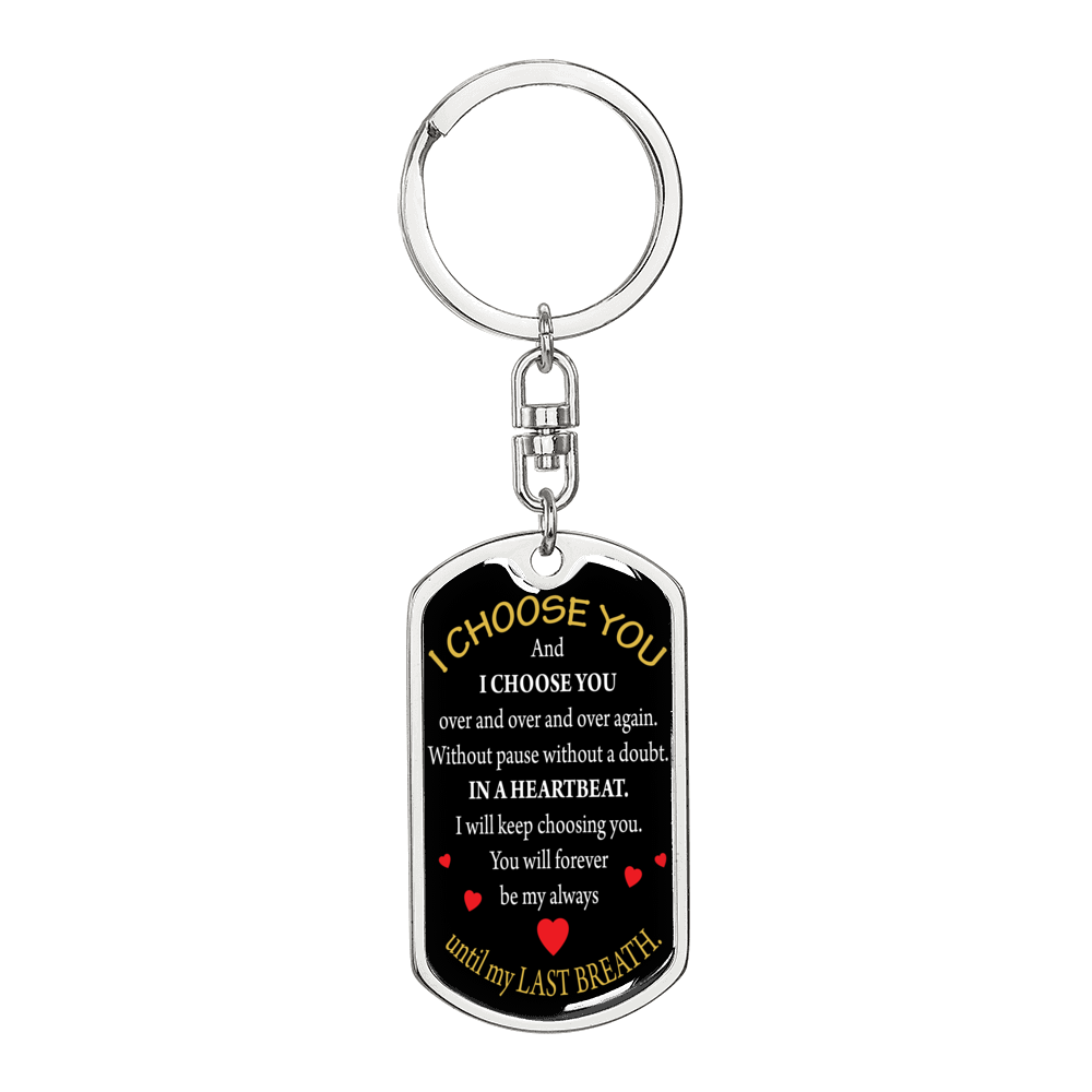 I Choose You Keychain Stainless Steel or 18k Gold Dog Tag Keyring-Express Your Love Gifts