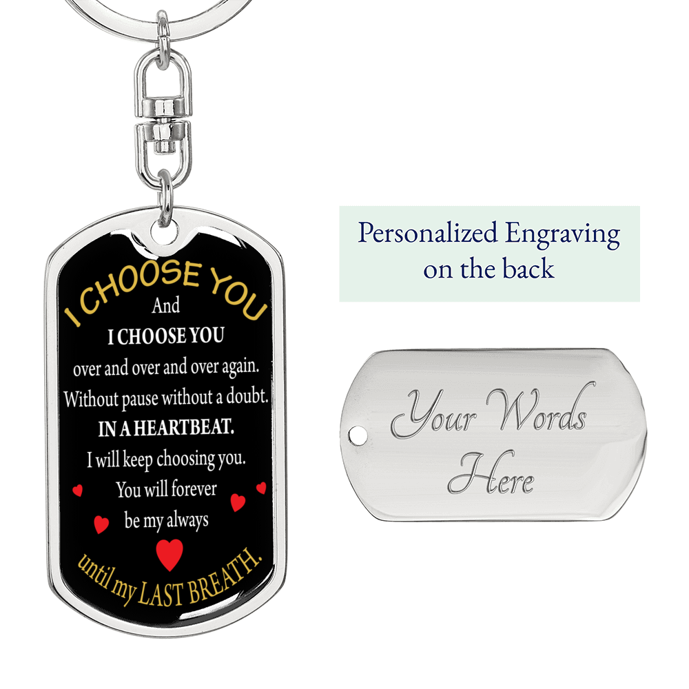 I Choose You Keychain Stainless Steel or 18k Gold Dog Tag Keyring-Express Your Love Gifts