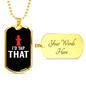 I'D Tap That Firefighter Gift Stainless Steel or 18k Gold Dog Tag 24" Chain-Express Your Love Gifts