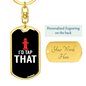 I'D Tap That Firefighter Keychain Stainless Steel or 18k Gold Dog Tag Keyring-Express Your Love Gifts