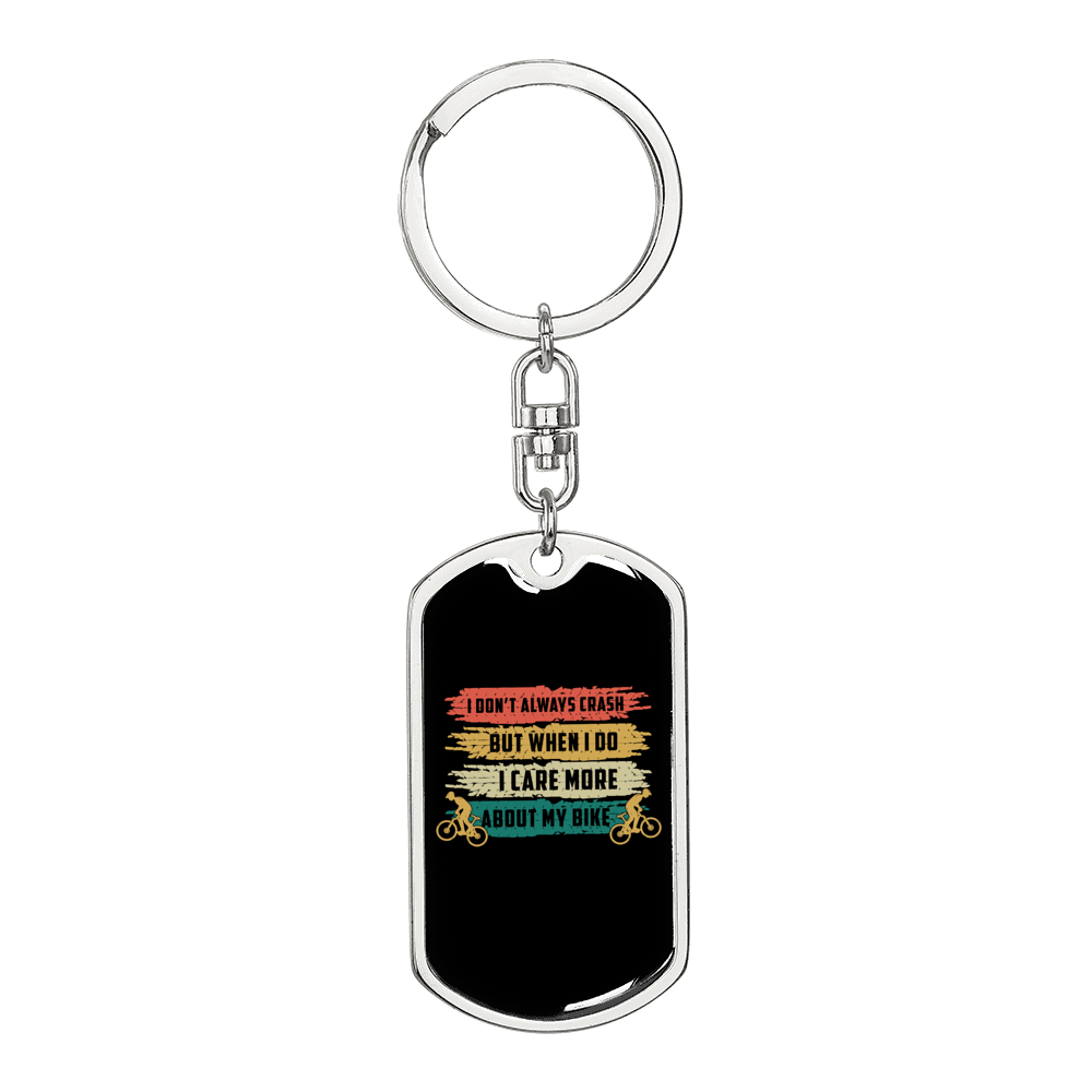 I Don'T Always Crash Cycling Keychain Stainless Steel or 18k Gold Dog Tag Keyring-Express Your Love Gifts