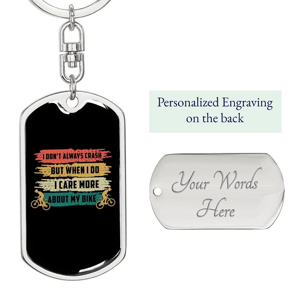 I Don'T Always Crash Cycling Keychain Stainless Steel or 18k Gold Dog Tag Keyring-Express Your Love Gifts