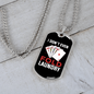I Don't Even Fold Laundry Gambler Necklace Stainless Steel or 18k Gold Dog Tag 24-Express Your Love Gifts
