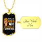 I Don't Need Education Crypto Necklace Stainless Steel or 18k Gold Dog Tag 24" Chain-Express Your Love Gifts
