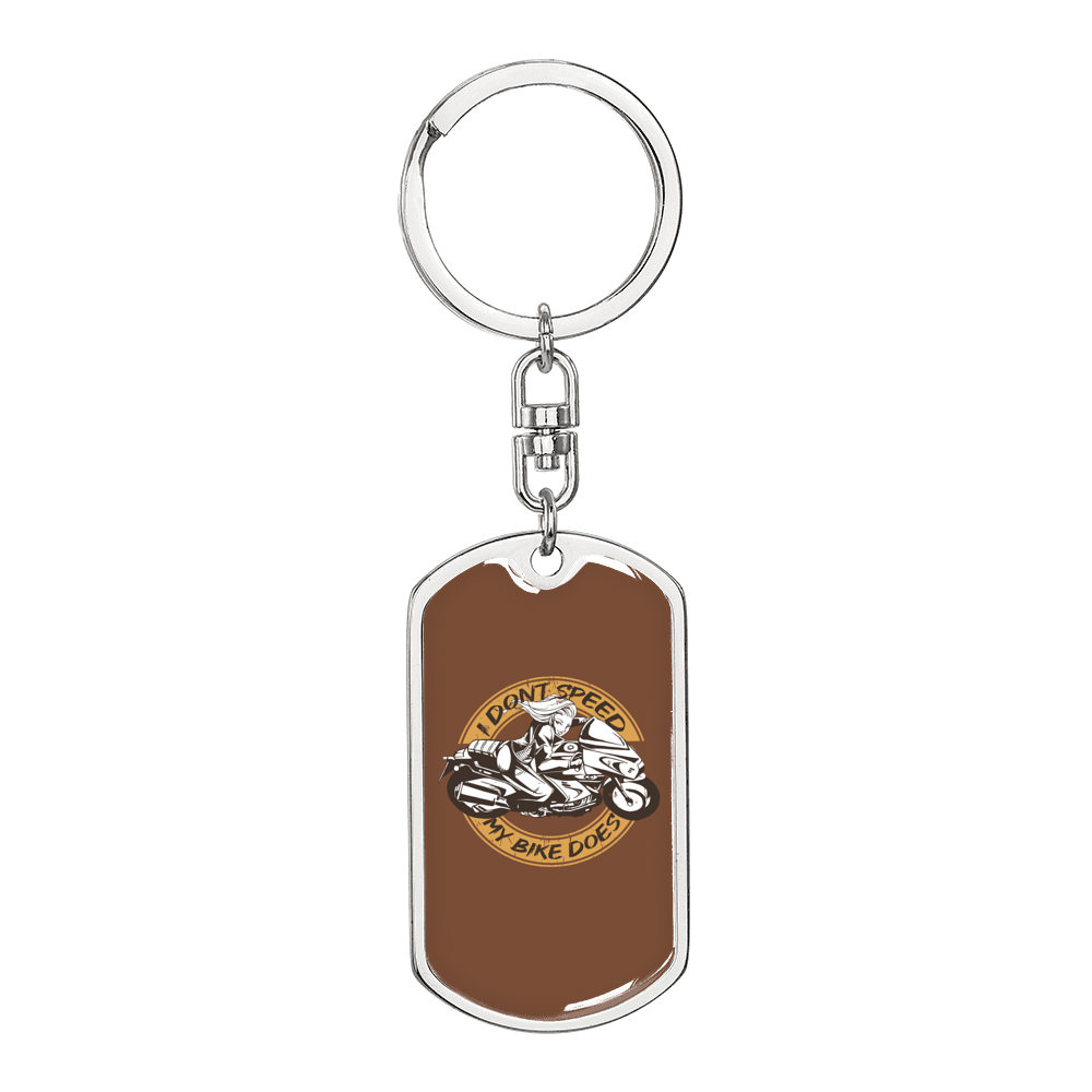 I Don'T Speed My Bike Does Biker Keychain Stainless Steel or 18k Gold Dog Tag Keyring-Express Your Love Gifts