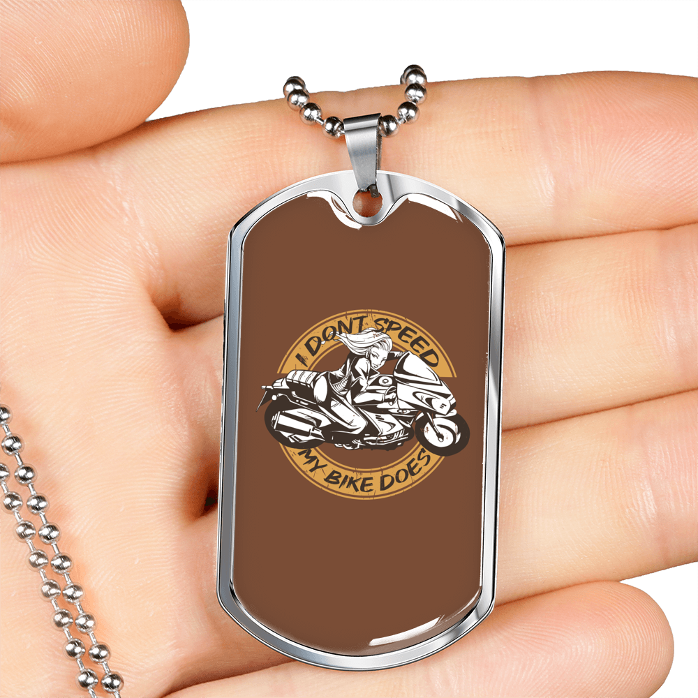 I Don'T Speed My Bike Does Biker Necklace Stainless Steel or 18k Gold Dog Tag 24"-Express Your Love Gifts