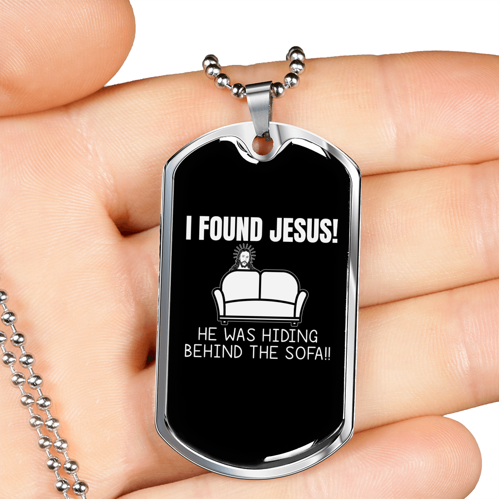 I Found Jesus Necklace Stainless Steel or 18k Gold Dog Tag 24" Chain-Express Your Love Gifts
