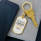 I Have All I Need Christian Keychain Stainless Steel or 18k Gold Dog Tag Keyring-Express Your Love Gifts