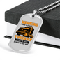 I Have Crazy Trucker Dog Tag Stainless Steel or 18k Gold 24" Chain-Express Your Love Gifts