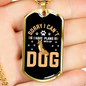 I Have Plans Necklace Stainless Steel or 18k Gold Dog Tag 24" Chain-Express Your Love Gifts