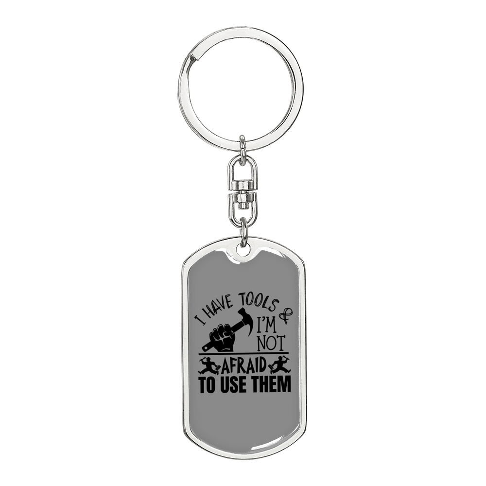 I Have Tools Swivel Keychain Woodworker Dog Tag Stainless Steel or 18k Gold-Express Your Love Gifts