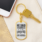 I Haved Loved You Christian Keychain Stainless Steel or 18k Gold Dog Tag Keyring-Express Your Love Gifts