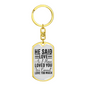 I Haved Loved You Christian Keychain Stainless Steel or 18k Gold Dog Tag Keyring-Express Your Love Gifts