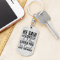 I Haved Loved You Christian Keychain Stainless Steel or 18k Gold Dog Tag Keyring-Express Your Love Gifts