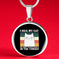 I Hug My Cat Circle Necklace Stainless Steel or 18k Gold 18-22"-Express Your Love Gifts