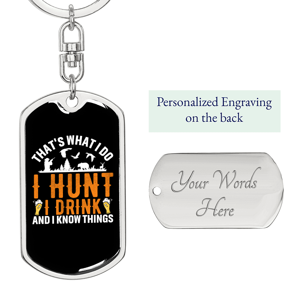 I Hunt & I Drink Keychain Stainless Steel or 18k Gold Dog Tag Keyring-Express Your Love Gifts