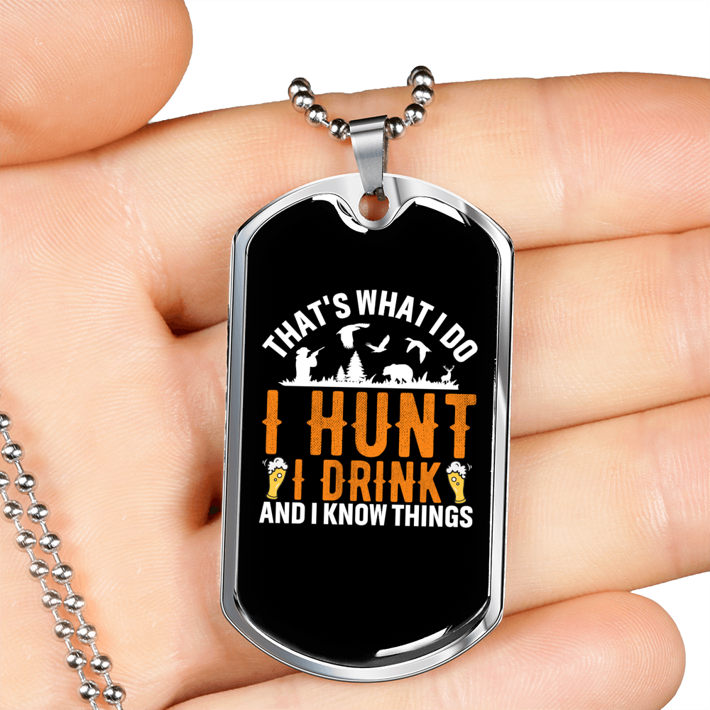 I Hunt & I Drink Necklace Stainless Steel or 18k Gold Dog Tag 24" Chain-Express Your Love Gifts