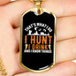 I Hunt & I Drink Necklace Stainless Steel or 18k Gold Dog Tag 24" Chain-Express Your Love Gifts