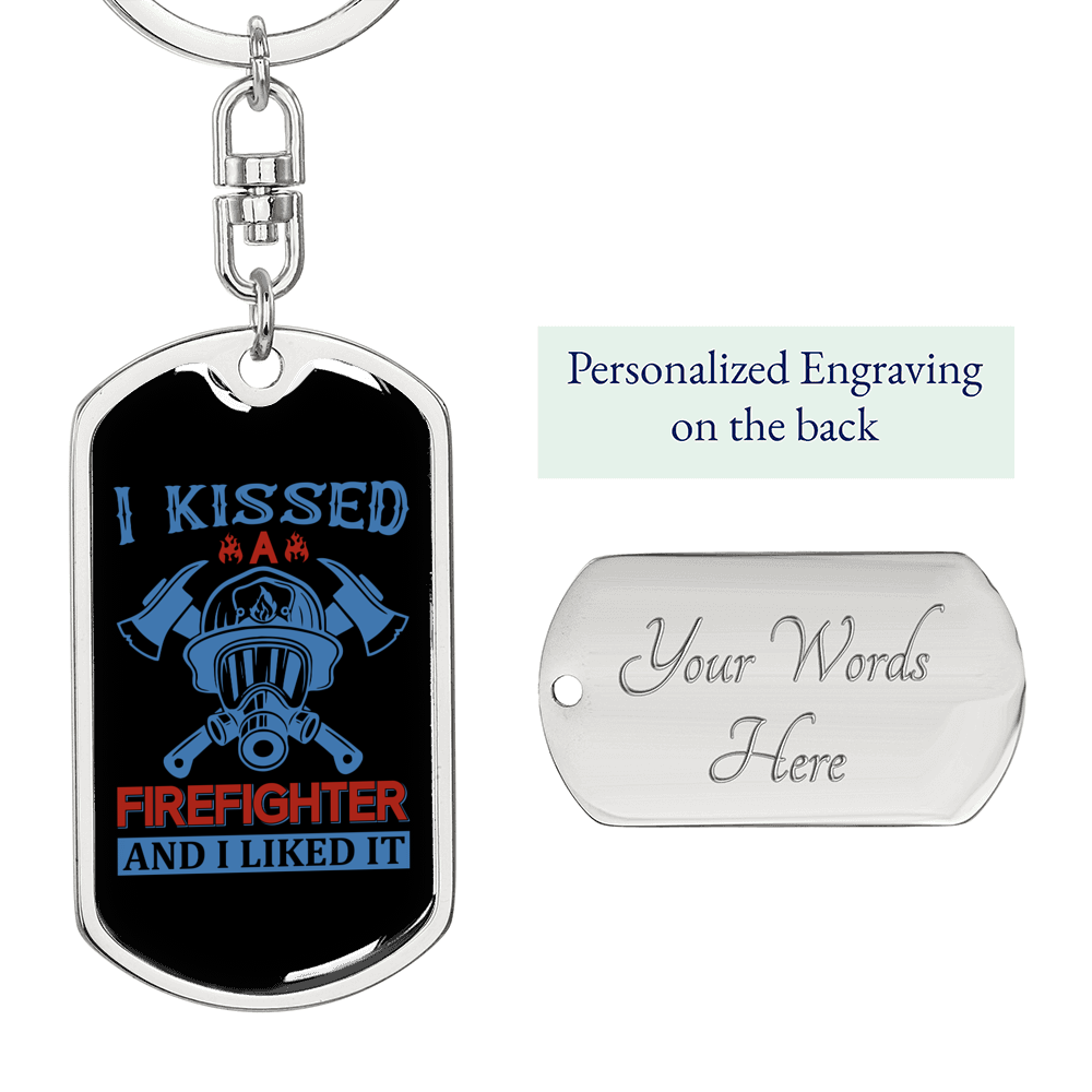 I Kissed A Firefighter Keychain Stainless Steel or 18k Gold Dog Tag Keyring-Express Your Love Gifts