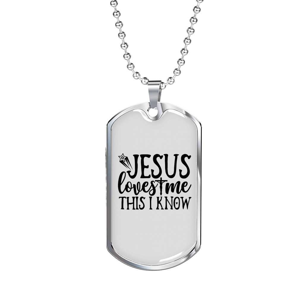 I Know Jesus Loves Me Necklace Stainless Steel or 18k Gold Dog Tag 24" Chain-Express Your Love Gifts