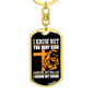 I Know My Guide Keychain Stainless Steel or 18k Gold Dog Tag Keyring-Express Your Love Gifts
