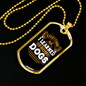 I Learned From Dogs Brown Necklace Stainless Steel or 18k Gold Dog Tag 24" Chain-Express Your Love Gifts