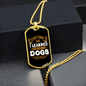 I Learned From Dogs Brown Necklace Stainless Steel or 18k Gold Dog Tag 24" Chain-Express Your Love Gifts