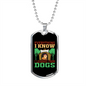 I Learned From Dogs Green Necklace Stainless Steel or 18k Gold Dog Tag 24" Chain-Express Your Love Gifts