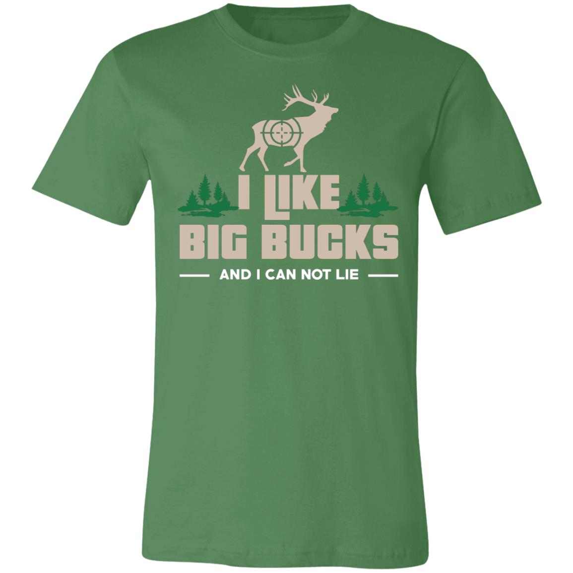 I Like Big Bucks Hunter Gift T-Shirt-Express Your Love Gifts